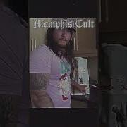 Ez Come От Memphis Cult Nexnclxud Phonkyrie