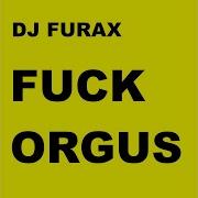 Fuck Orgus Dr Rude Remix