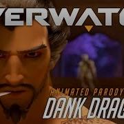 Drunk Hanzo S Dank Dragons