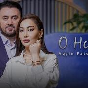 Aqsin Fateh Semavi O Halinde