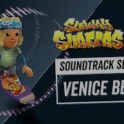 Soundtrack Subway Surf World Tour Venice Beach