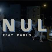 Nul Feat Pablo