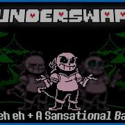 Underswap Eh Eh Eh