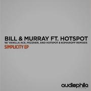 Simplicity Bill Murray Feat Hotspot