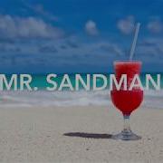 Mr Sandman Freestyle Instrumental