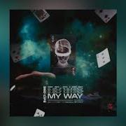 My Way Zombic Remix