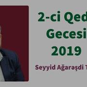 2 Ci Qedr Gecesi 2019 Seyyid Fariq 2019