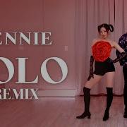 Solo Jennie Remix Dance
