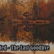 Telecasted The Last Goodbye No Copyright Music