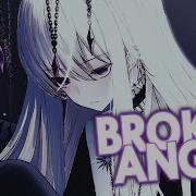 Nightcore Broken Angel Lyrics