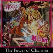 Winx Club The Power Of Charmix English Soundtrack