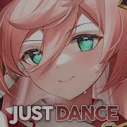 Just Dance Nightcore