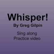 Whisper Sing Along