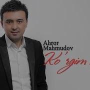 Ahror Mahmudov Ko Rgim Kelur Ахрор Махмудов Кургим Келур Music Version