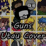 Fnf Guns But Everyone Sings It Utau