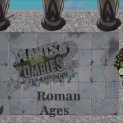 Pvz2 Roman Ages Theme