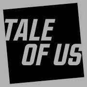 Tale Of Us Myst