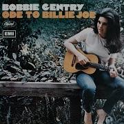 Bobbie Gentry Ode To Billy Joe