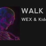 Wex Walk