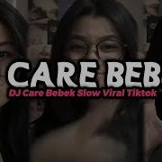 Dj Care Bebek Full Bass Horeg Remix