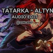 Tatarka Altyn Edit Audio