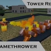 Tower Battles Flamethrower