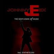 Johnny Ex Saxophonic Hit Refresh 2022