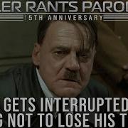 Hitler Rants Parodies Hitler Gets Interrupted 2023