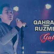 Qahramon Ruzmetov Gulim Кахрамон Рузметов Гулим Music Version