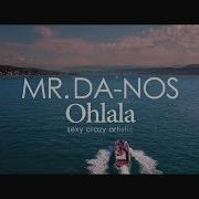 Mr Da Nos Ohlala Slowed Reverb