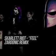 Zardonic Skarlett Riot