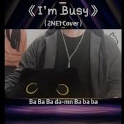 I M Busy 2Ne1 Cover Tiktok