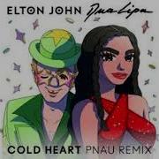 Elton John Dua Lipa Cold Heart Dj Gonzalvez Bernard Extended Re Remix