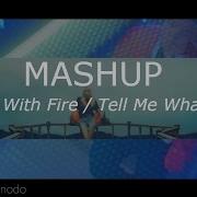 Blackpink Shinee Playing With Fire Tell Me What To Do Mashup