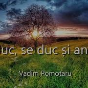 Se Duc Se Duc Si Anii Tai