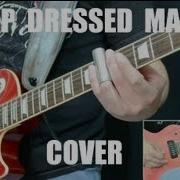 Sharp Dressed Man Zz Top Cover