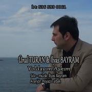 Ünal Turan Yoldayım Aşkım