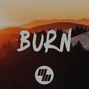 Marnik Ft Rookies Ryan Riback Remix Burn Lyrics