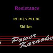 Skillet The Resistance Karaoke