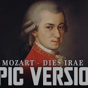 Mozart Dies Irae Epic Version