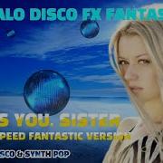 2022 Italo Disco Fx Fantastic Mixi Miss You