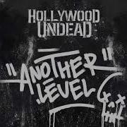 Hollywood Undead Gotta Level