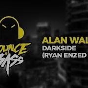 Alan Walker Darkside Extra Bass High Drop Remix