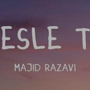 Majid Razavi Mesle To