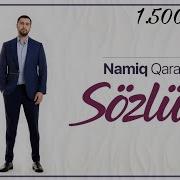 Namiq Qaracuxurlu Sözlüm