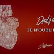 Dadju Je N Oublie Pas