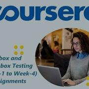 Black Box And White Box Testing Coursera