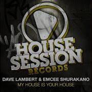 My House Is Your House Instrumental Mix