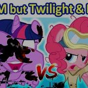 Come Alonge With Me Twilight Sparkle And Pinkie Pie Fnf My Little Pony