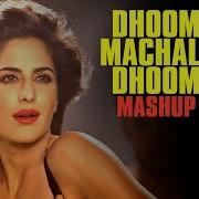 Dhoom 1 2 3 Dhoom Machale Mashup